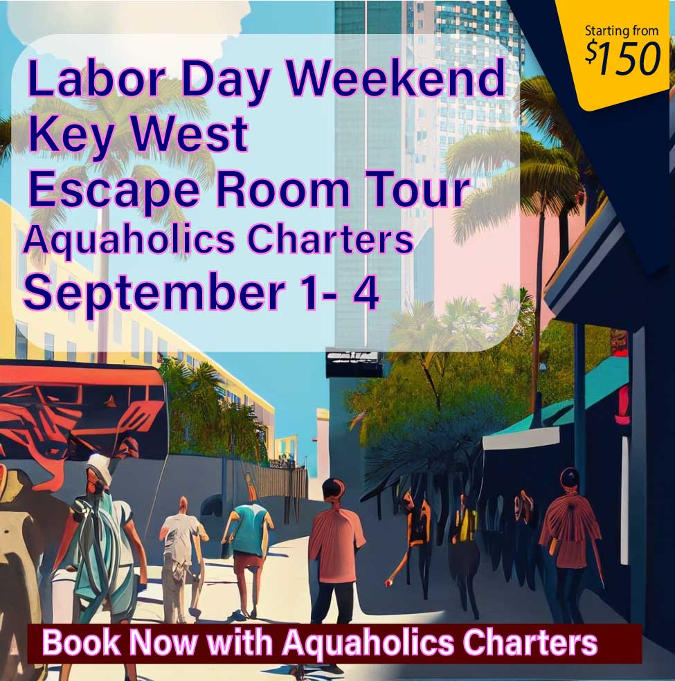 ⚒️ Key West Labor Day Weekend Escape Room Tour Aquaholics Charters